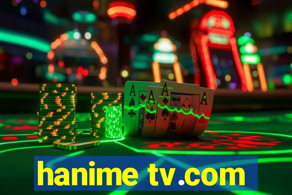 hanime tv.com